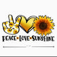 Peace Love & Sunshine Vinyl Sticker Decal Car-Caravan-Window-Home